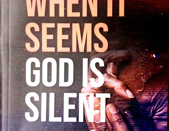 News Alert! Why It Seems God Is Silent Over Your Issue